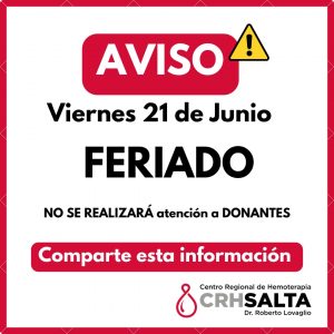 Viernes 21 de junio el Centro de Hemoterapia permanecerá CERRADO.