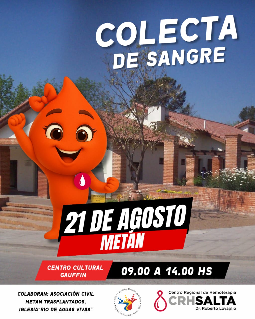 El 21 de agosto se realizará una colecta de sangre en Metán. Acércate al Centro Cultural Gauffin de 9 a 14 hs y ayuda a salvar vidas.